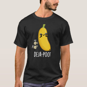 T-shirt Poot de deja Funny Banana Double Pun de panier fon
