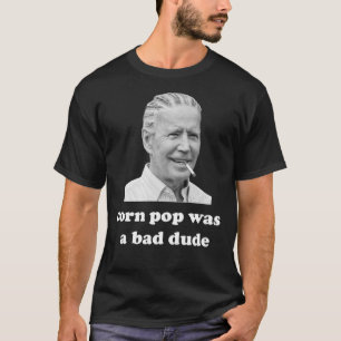 T-shirt pop de maïs était un méchant mec Joe Biden Citatio