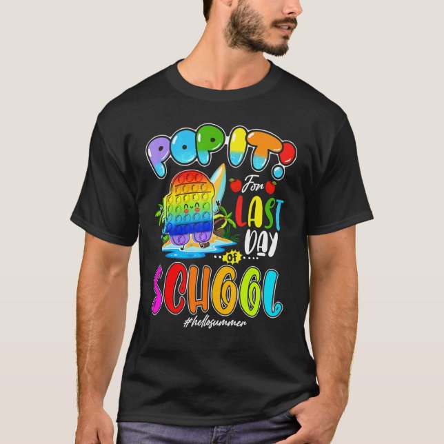 T-shirt Pop It Dernier Jour De L'École Enseignant Été F Ét (Devant)