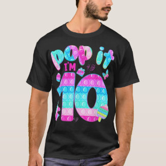 T-shirt Pop It Fidget I'm 10 Girls 10th Birthday 10 Years