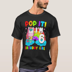 T-shirt Pop It I'm 6 Anniversaire Fille Pop Fidget Toys Gr
