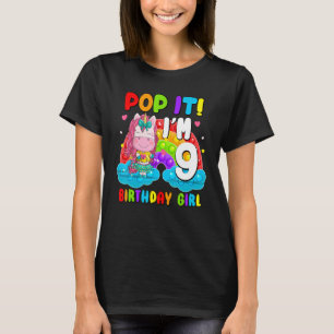 T-shirt Pop It I'm 9 Birthday Girl Pop Fidget Toys