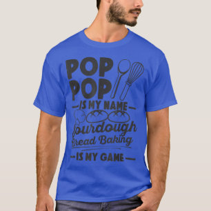 T-shirt Pop Pop Est Mon Nom Poulain De Sourdain La Cuisine