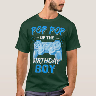 T-shirt Pop pop of the Birthday Boy Matching Video Game Bi