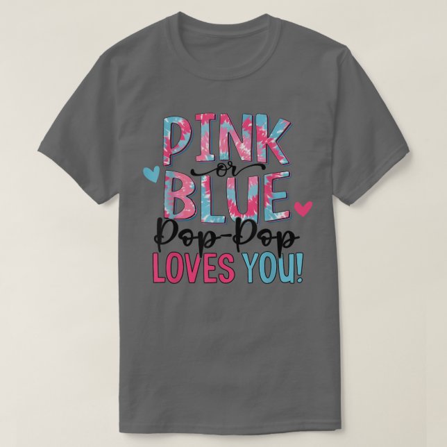 T-shirt Pop Pop Rose Ou Bleu Vous Aime Tie Dye Bébé Genre (Design devant)
