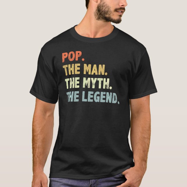 T-shirt Pop The Man Myth Legend Fatheru2019s Day For Papa (Devant)