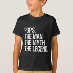 T-shirt Pop The Man The Myth The Legend Funny Pères Gif