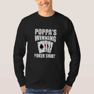 T-shirt Poppa S Poker Gagnant Joueur Papa Jouer Papa Papa