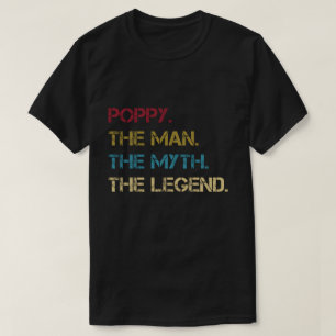 T-shirt Poppy The Man The Myth The Legend pères papa Cadea