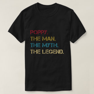T-shirt Poppy The Man The Myth The Legend pères papa Cadea