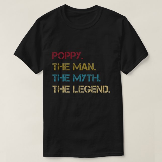 T-shirt Poppy The Man The Myth The Legend pères papa Cadea (Design devant)