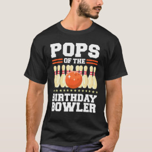 T-shirt Pops Of The Birthday Bowler Anniversaire Bowling P