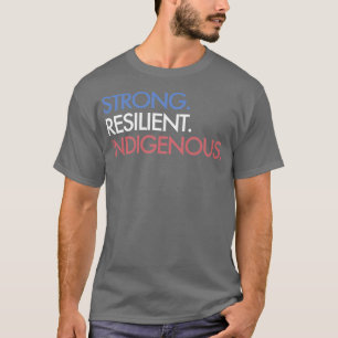 T-shirt Populations autochtones résistantes27 JourTShirt