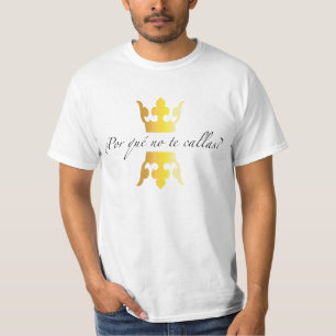 T-shirt POR QUE AUCUNES CALLAS DE TE ? Couronnes
