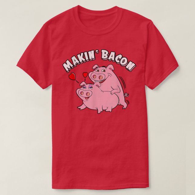 T-shirt Porcs Drôle Rôti Faisant Bacon, Fumer Griller Moi (Design devant)