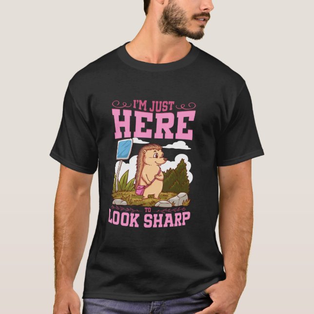 T-shirt Porcupine Lover Je suis juste là pour regarder Sha (Devant)