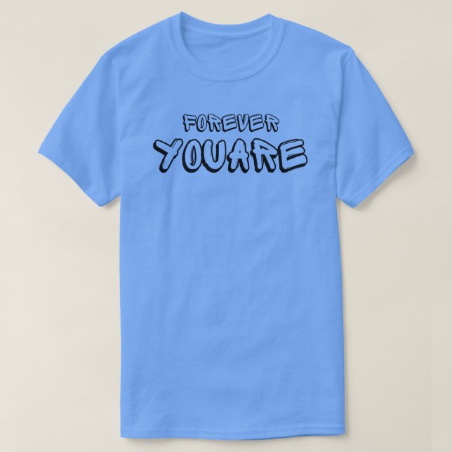 T-shirt porever you are (Design devant)