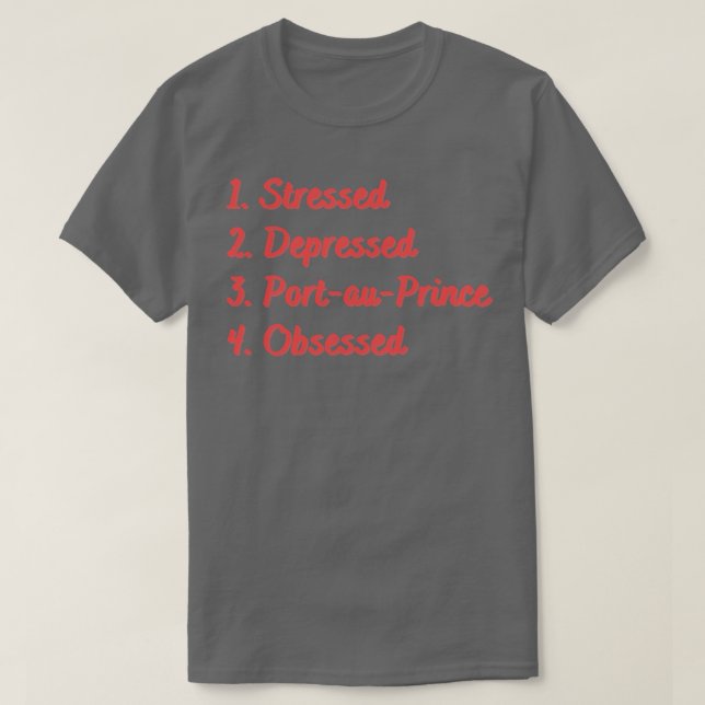 T-shirt PortauPrince déprimé (Design devant)