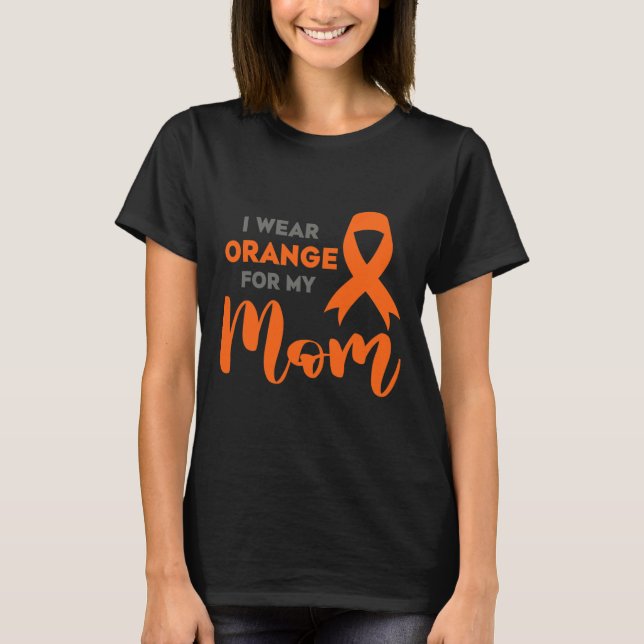 T-shirt Porter Orange pour ma mère Sclérose en plaques (Devant)