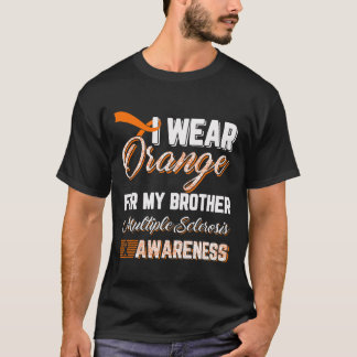 T-shirt Porter Orange Pour Mon Frère Sclérose Multiples