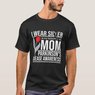 T-shirt Portez de l'argent pour ma mère Parkinson