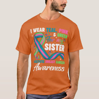T-shirt Portez Greeneal Rose pour ma sœur Metastatic Sein