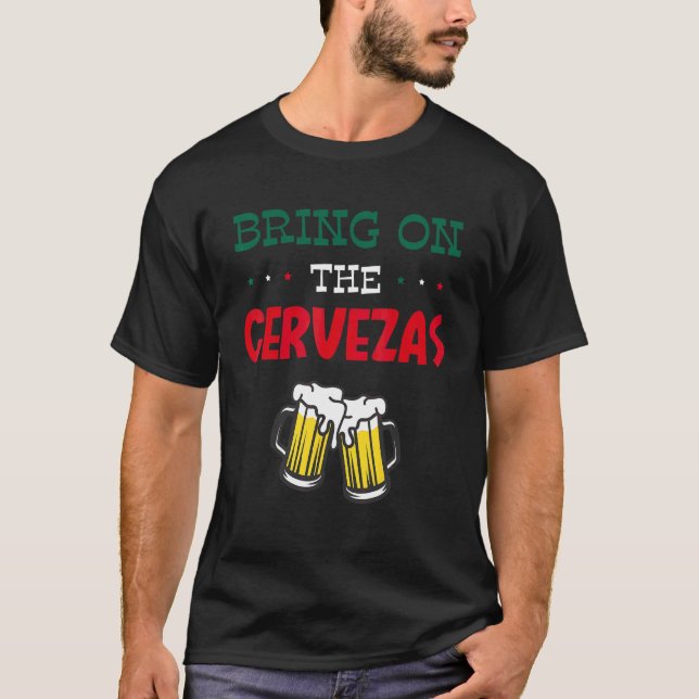 T-shirt Portez La Cervezas Cinco De Mayo (Devant)