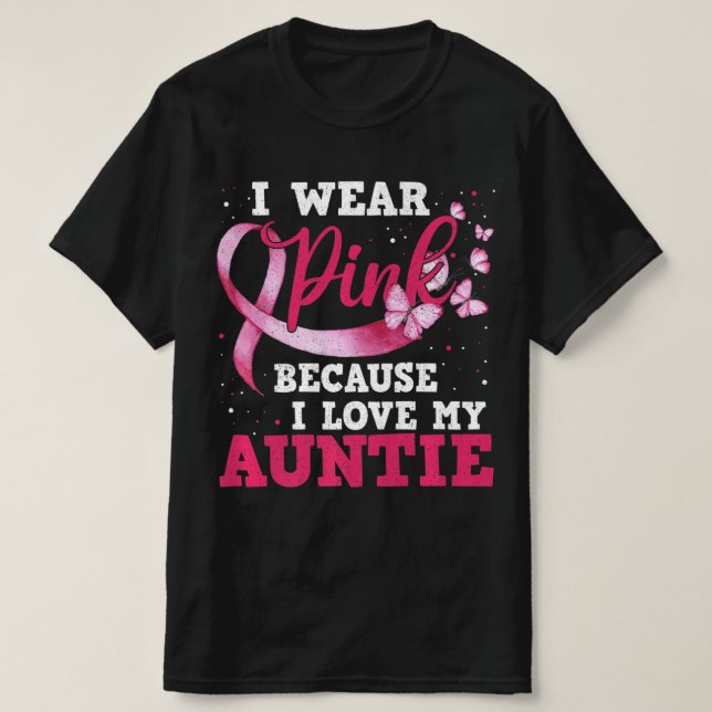 T-shirt Portez le rose J'aime ma tante Sensibilisation au  (Design devant)
