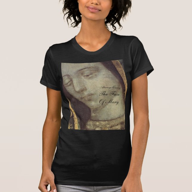 T-shirt Portez Toujours Le Visage De Marie (Devant)
