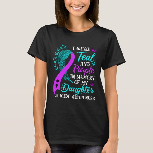 T-shirt Portez Turquoise Violet En Mémoire De Mon Suicide  (Devant)