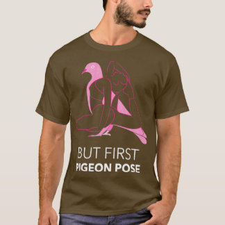 T-shirt Pose Yoga Pigeon