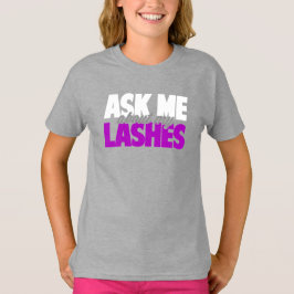 T-shirt Posez-moi des questions sur mes cils - Younique