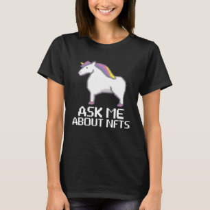 T-shirt Posez-moi des questions sur NFT non Fungable Token