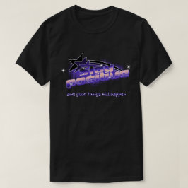 T - Shirt "Positiv Bleibe"
