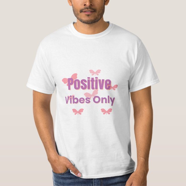 T-shirt  Positive Vibes Only | Minimal Motivational Quote  (Devant)