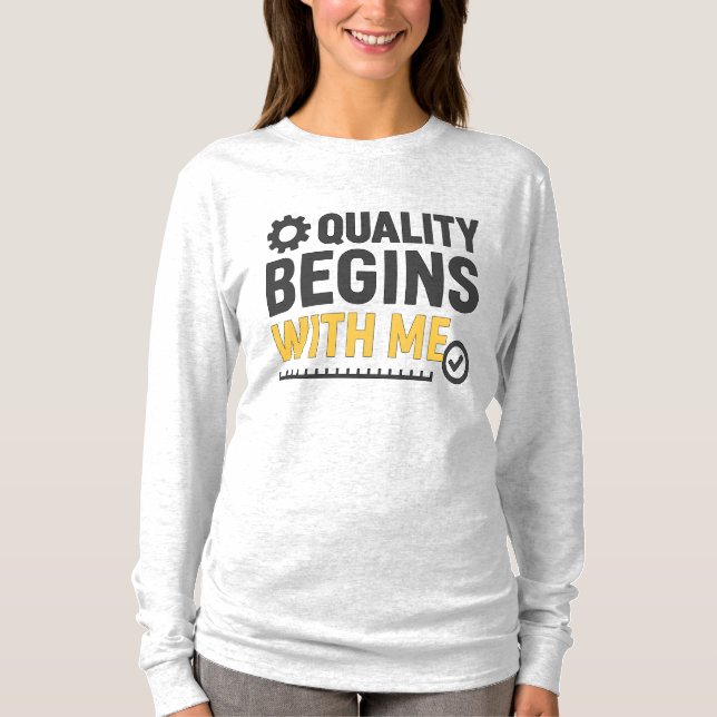 T-shirt Positive Workplace Culture Quality Begins With Me (Devant)