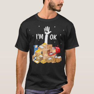 T-shirt Postal Worker Lover I M Ok Mail Carrier Funny T-Sh