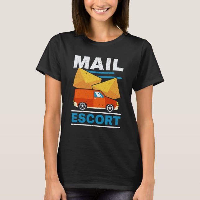 T-shirt Postal Worker Mailman Delivery Shipment Mail Escor (Devant)