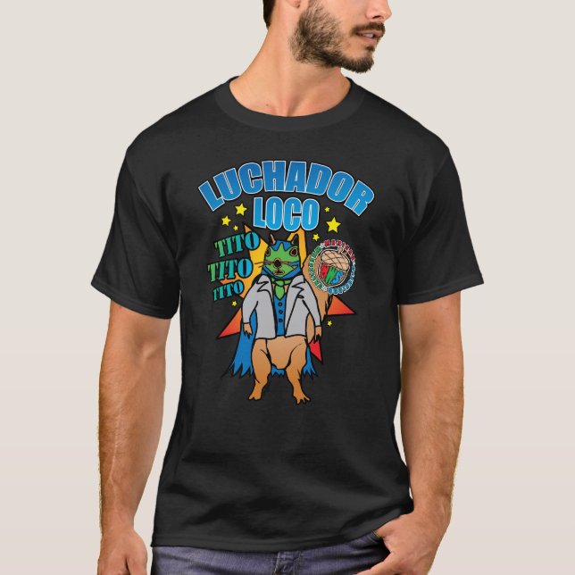 T-shirt Poster de Tito - Écureuils de lutte mexicains (Devant)