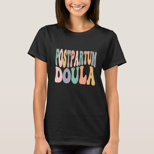T-shirt Postpartum Doula Naissance Doulas Nouveau-né Entra (Devant)