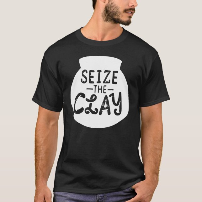 T-shirt Poterie Céramique Artiste Saisir L'Argile Art (Devant)