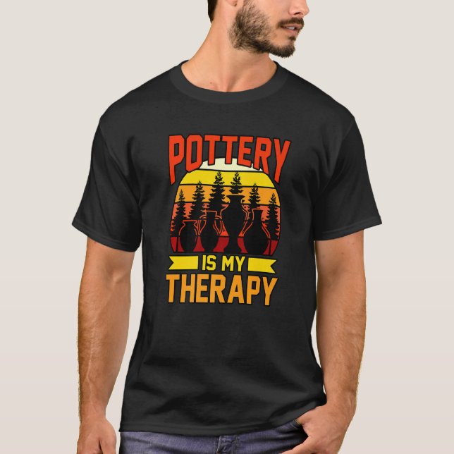 T-shirt Poterie Est Thérapeutique Argile Artiste Céramique (Devant)