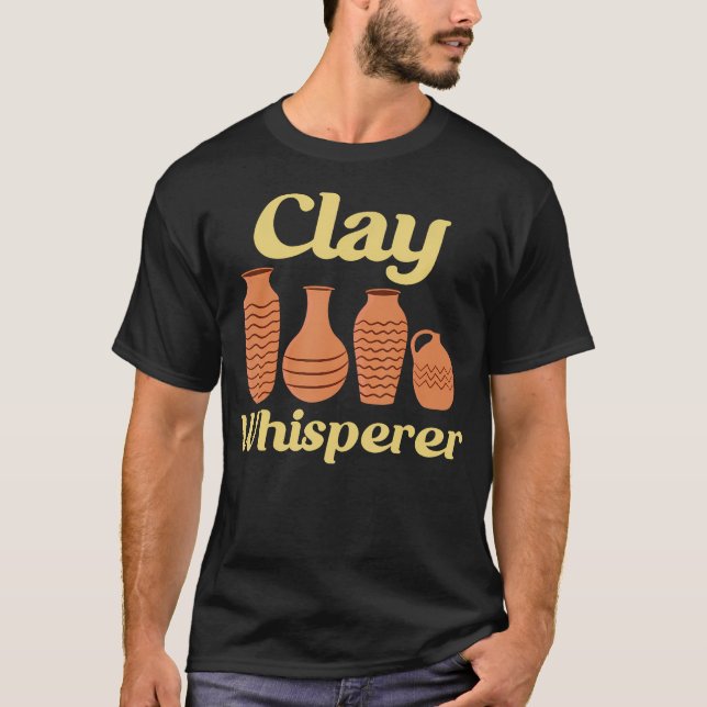 T-shirt Potier de l'Argile Céramique Drôle Poterie (Devant)