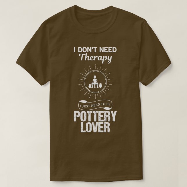T-shirt Pottery Lover Drôle Design Pour Cadeau (Design devant)