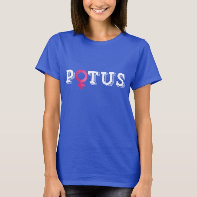 T-shirt POTUS Hillary '16 (symbole femelle de genre) (Devant)