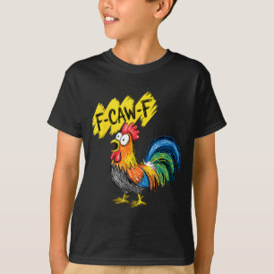 T-shirt Poule drôle de coq F Caw F murmureur de poulet