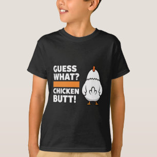 T-shirt Poule Drôle Devinez quoi Poule Fesse! Humour de po