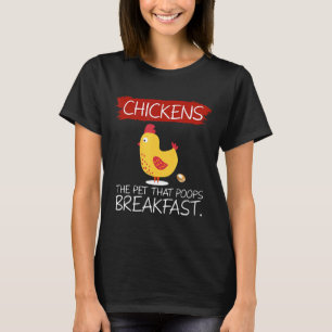 T-shirt Poules Le Compagnon Qui Fait Caca Petit Déjeuner P