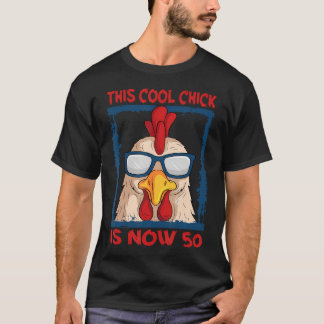 T-shirt Poulet 50e Anniversaire Cool Chick Barnyard Ferme