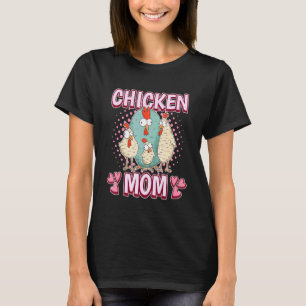 T-shirt Poulet de femme Maman Maman Fête des Mères Poulet